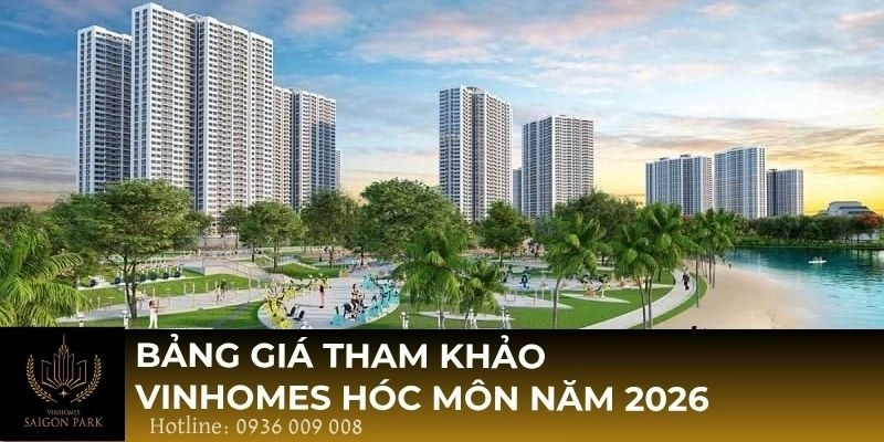 Bảng giá tham khảo Vinhomes Hóc Môn năm 2026