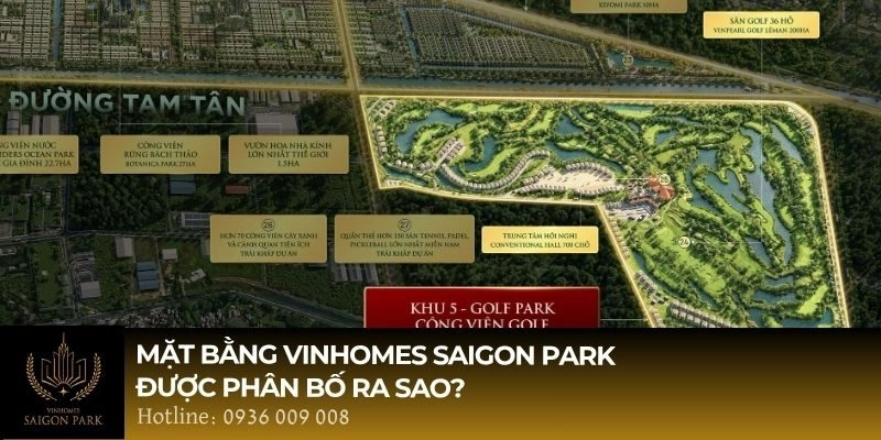 Mặt bằng Vinhomes Saigon Park được phân bố ra sao?