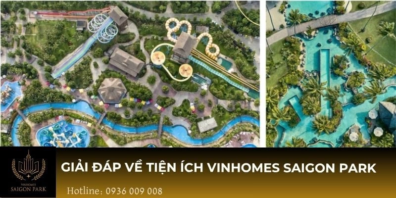Giải đáp về tiện ích Vinhomes Saigon Park