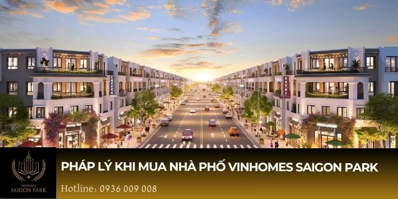 Pháp lý khi mua nhà phố Vinhomes SaiGon Park