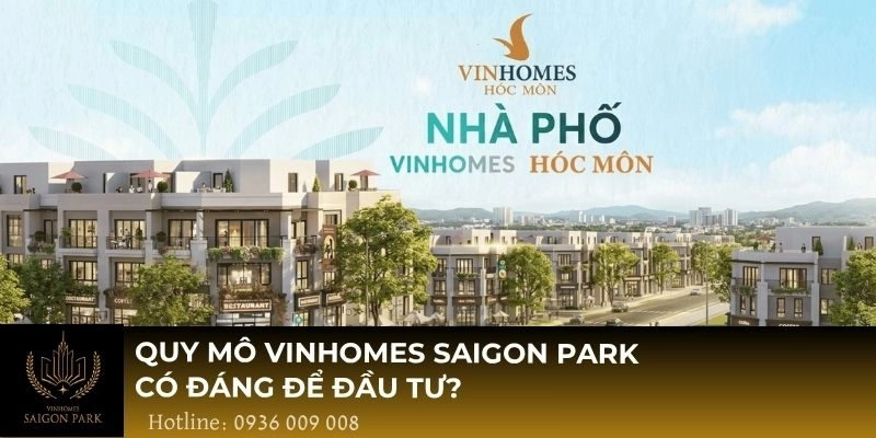 Quy mô Vinhomes Saigon Park có đáng để đầu tư?
