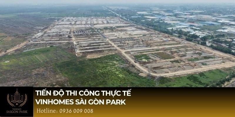 Tiến độ thi công thực tế Vinhomes Sài Gòn Park 