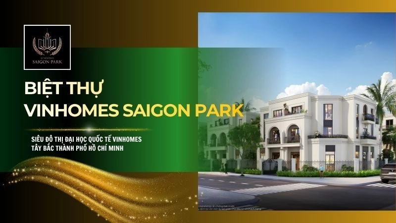 Biệt thự Vinhomes Saigon Park