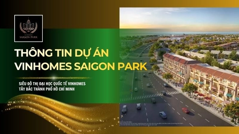 Thông tin dự án Vinhomes Saigon Park