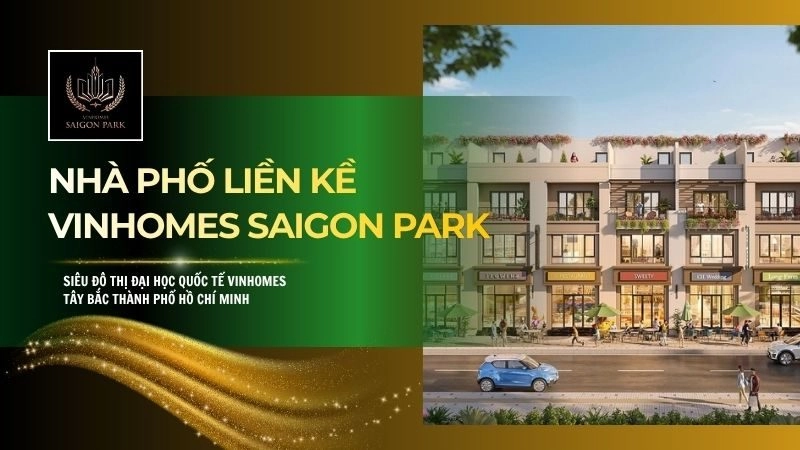 Nhà phố liền kề Vinhomes Saigon Park