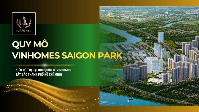 Quy mô Vinhomes Saigon Park